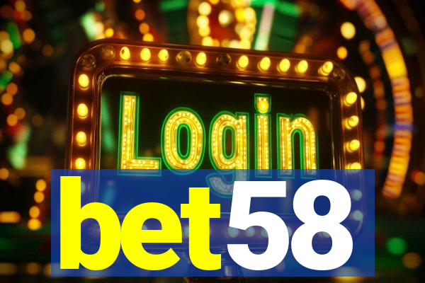 bet58
