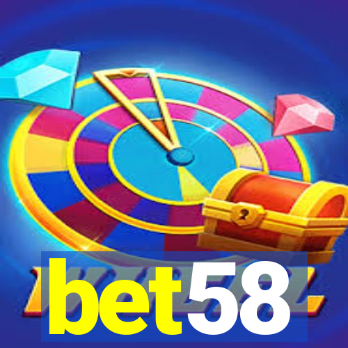 bet58