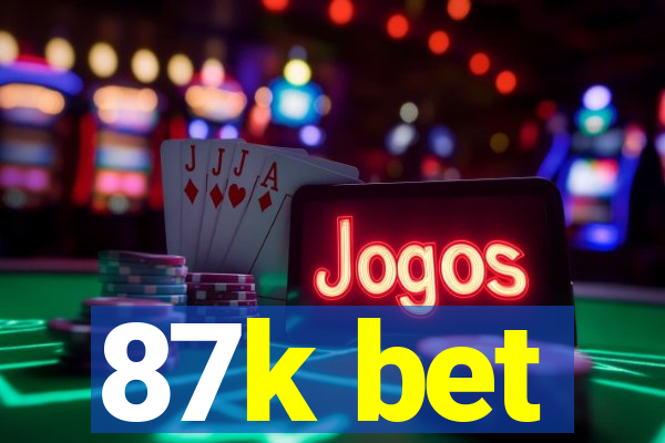 87k bet