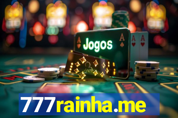 777rainha.me