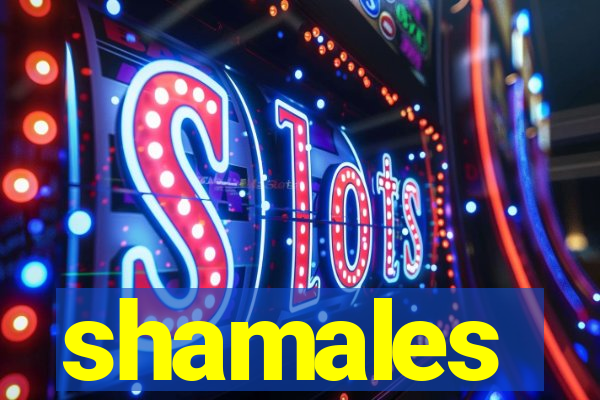 shamales