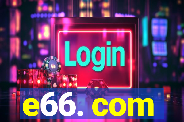 e66. com