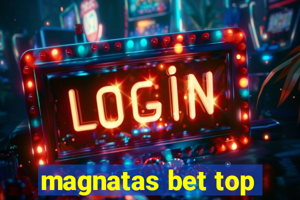 magnatas bet top