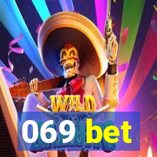 069 bet