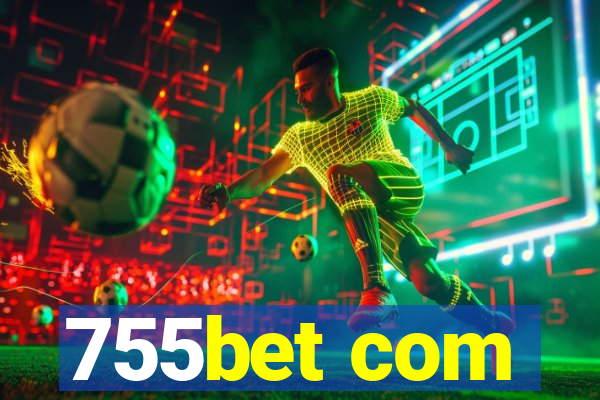 755bet com