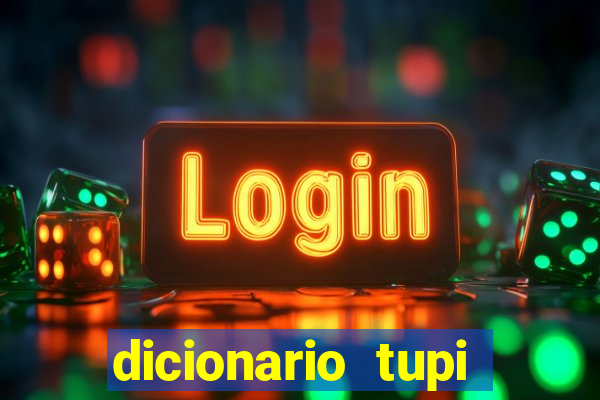 dicionario tupi guarani on line