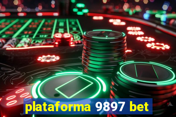 plataforma 9897 bet