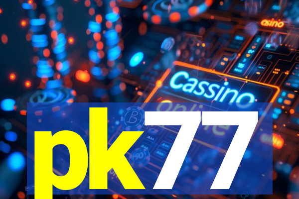 pk77