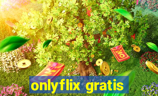 onlyflix gratis