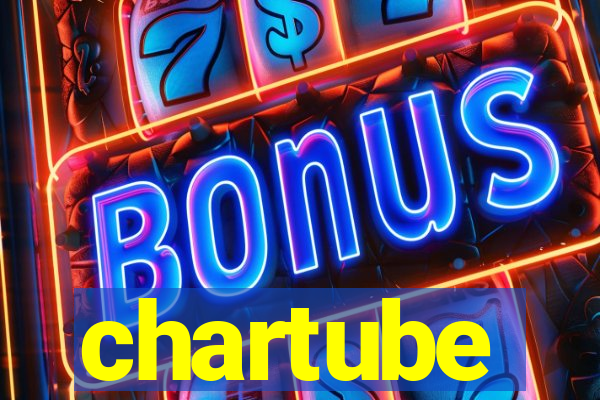 chartube