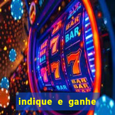 indique e ganhe casa de aposta