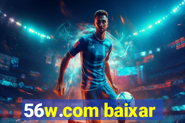56w.com baixar