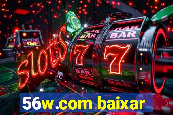 56w.com baixar