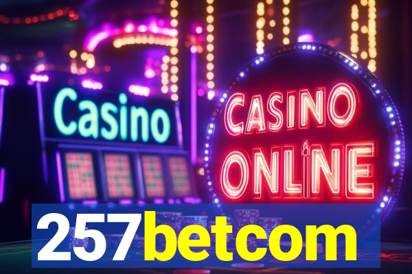 257betcom