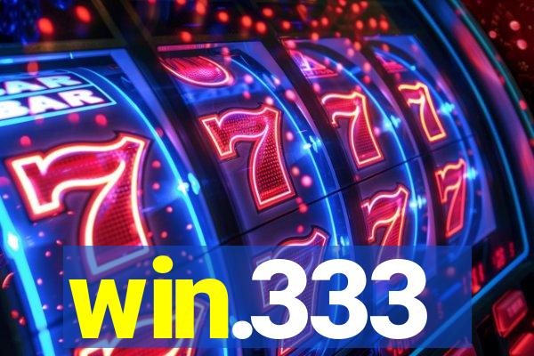 win.333