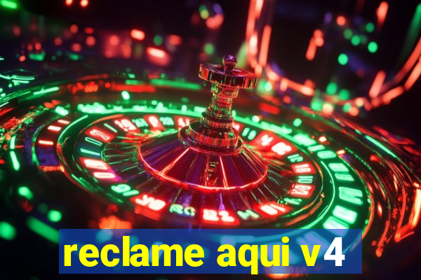 reclame aqui v4