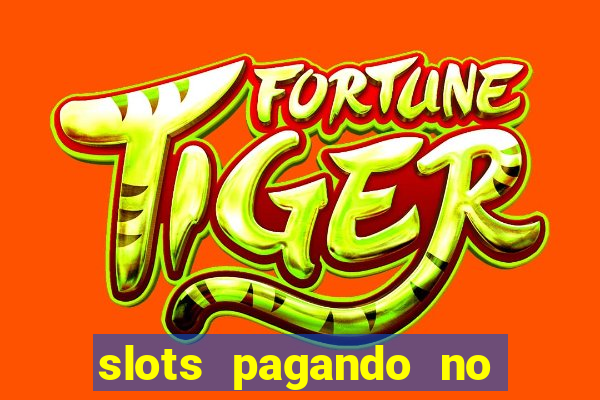 slots pagando no cadastro saque free