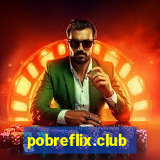 pobreflix.club