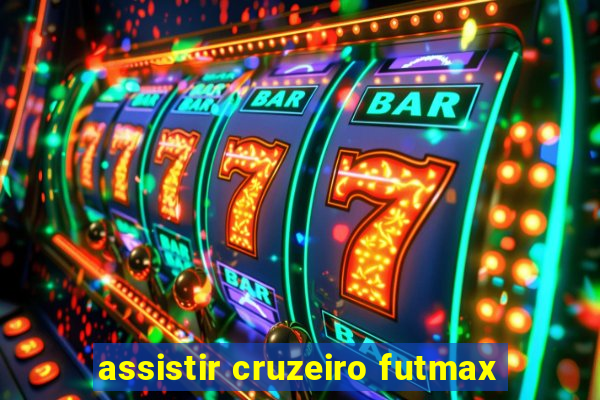 assistir cruzeiro futmax
