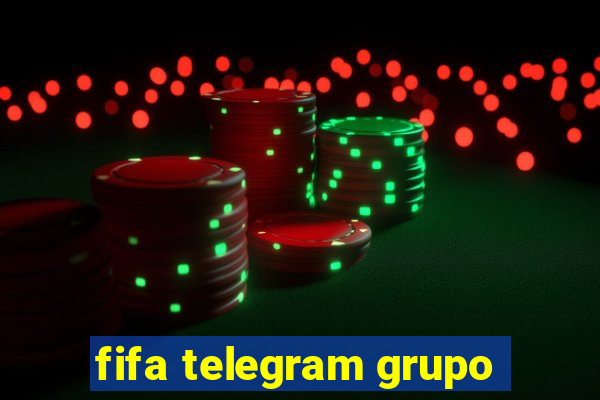 fifa telegram grupo