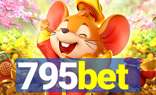 795bet