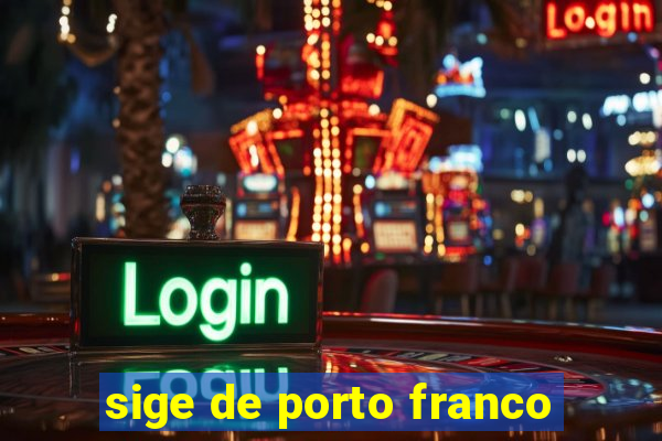 sige de porto franco