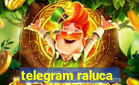 telegram raluca