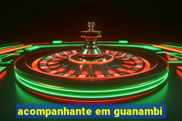 acompanhante em guanambi