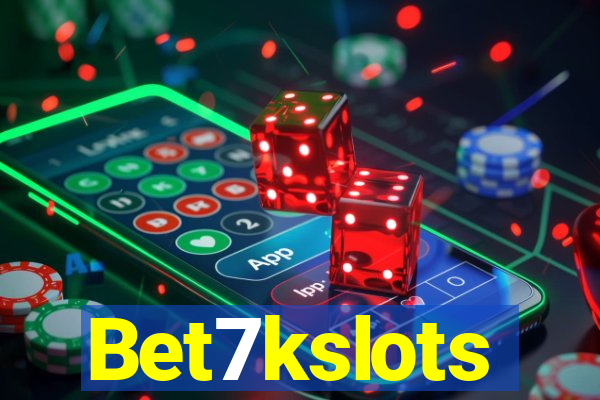 Bet7kslots