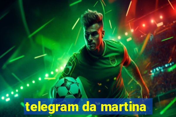 telegram da martina