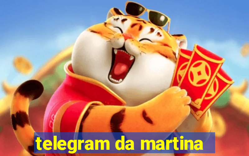 telegram da martina