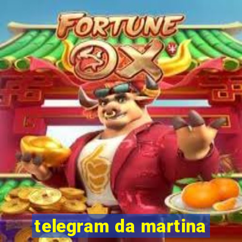 telegram da martina