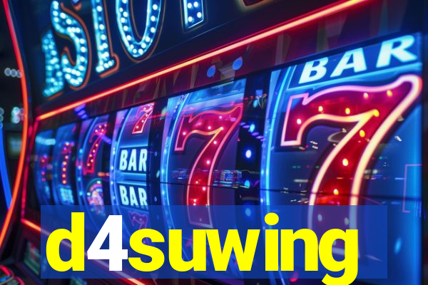 d4suwing