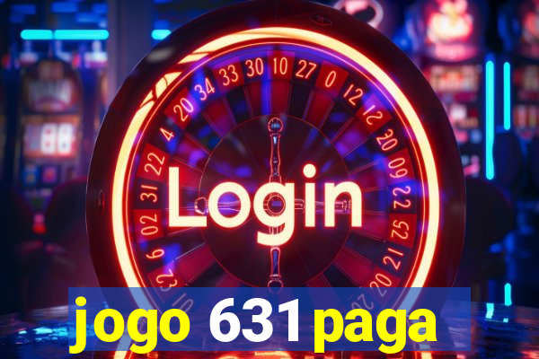 jogo 631 paga