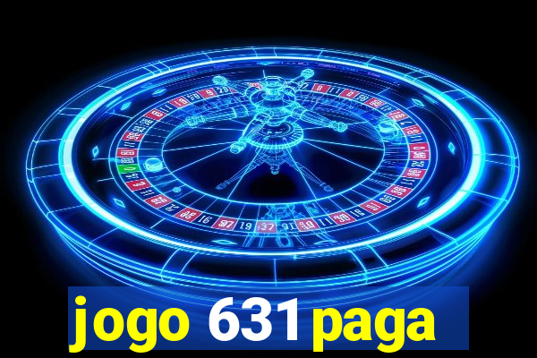 jogo 631 paga