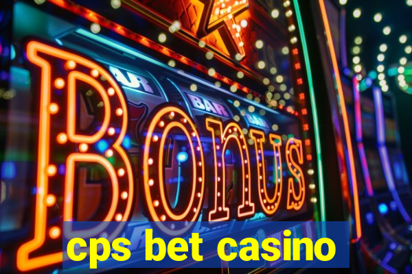 cps bet casino