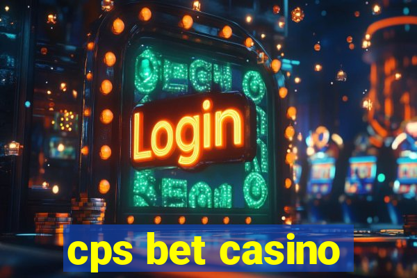 cps bet casino