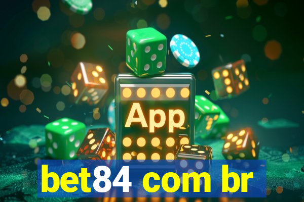 bet84 com br