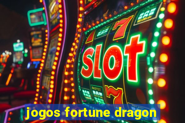 jogos fortune dragon