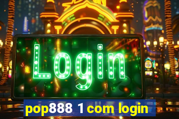 pop888 1 com login