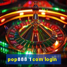 pop888 1 com login