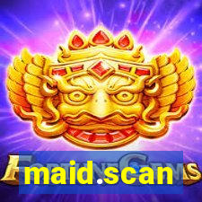 maid.scan