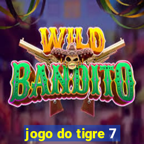 jogo do tigre 7