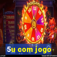 5u com jogo