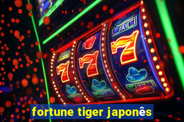 fortune tiger japonês