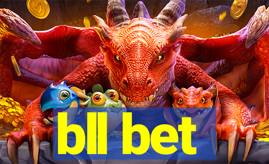 bll bet