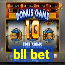 bll bet