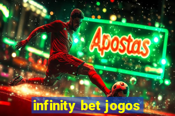 infinity bet jogos