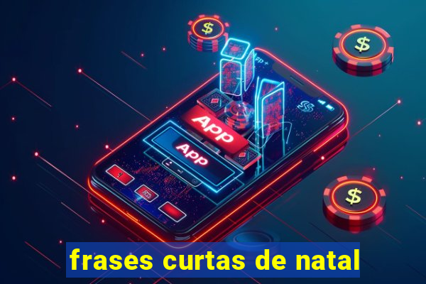 frases curtas de natal