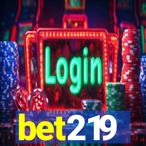 bet219